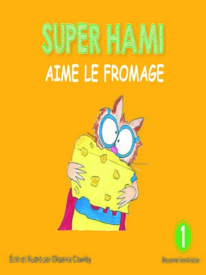 cover image of Super Hami aime le fromage